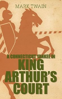 A Connecticut Yankee in King Arthur's Court