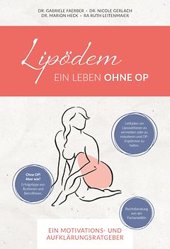 Lipödem - Ein Leben ohne OP