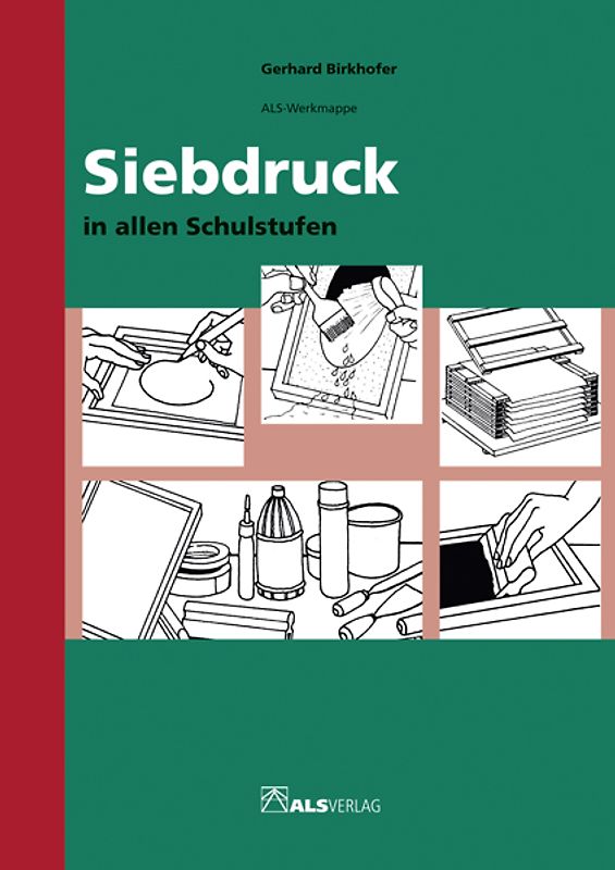 Siebdruck in allen Schulstufen