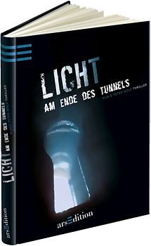 Licht am Ende des Tunnels