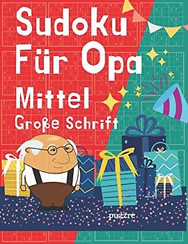 Sudoku Für Opa Mittel Große Schrift: Logikspiele und Denkspiele Buch Senioren