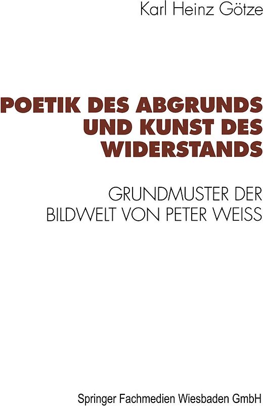 Poetik des Abgrunds und Kunst des Widerstands