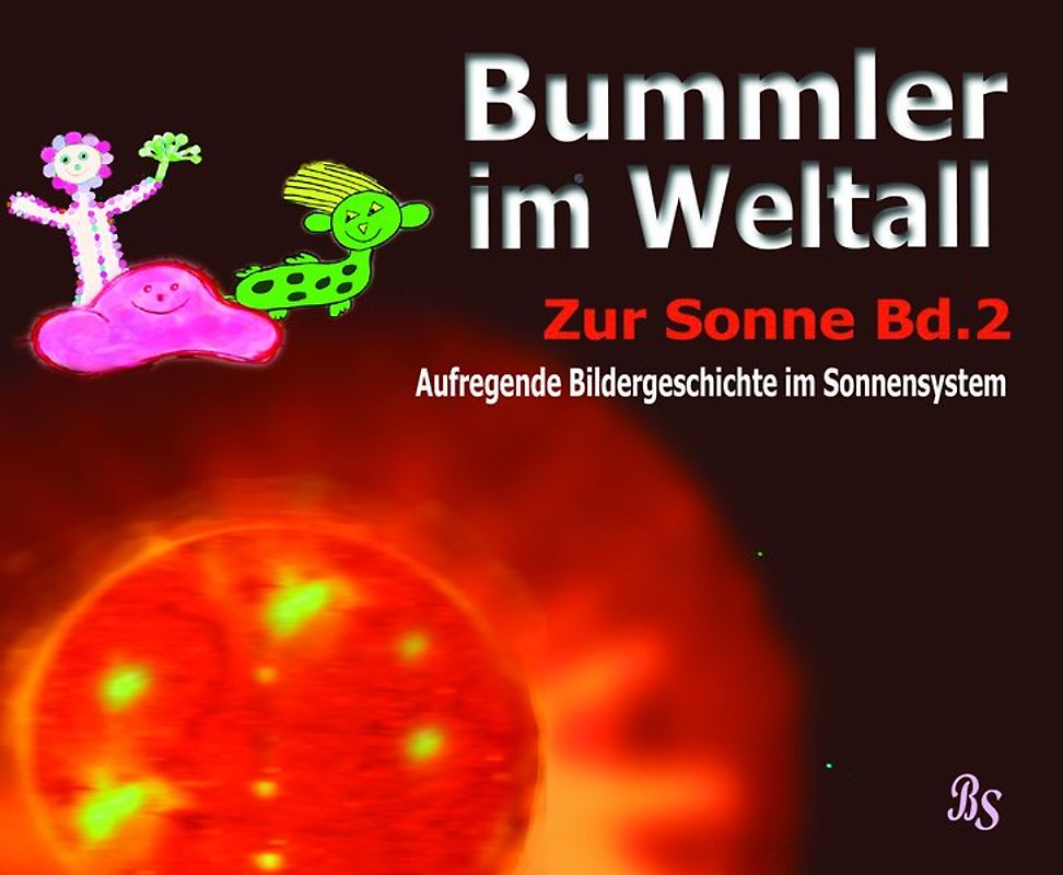 Bummler im Weltall. Band 2