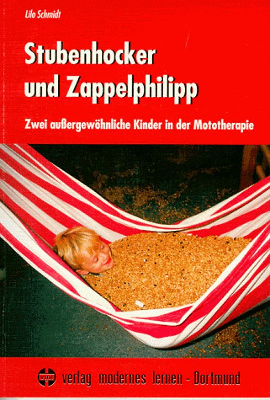 Stubenhocker und Zappelphilipp. Zwei aussergewöhnliche Kinder in der Mototherapie