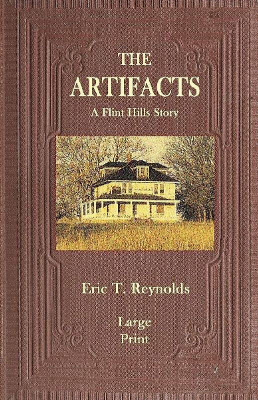 The Artifacts: A Flint Hills Story