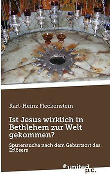 Ist Jesus wirklich in Bethlehem zur Welt gekommen?