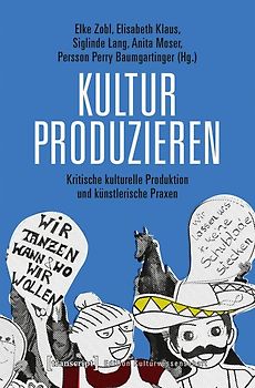 Kultur produzieren