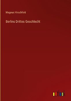 Berlins Drittes Geschlecht
