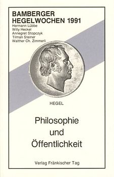 Bamberger Hegelwochen / Philosophie und Öffentlichkeit