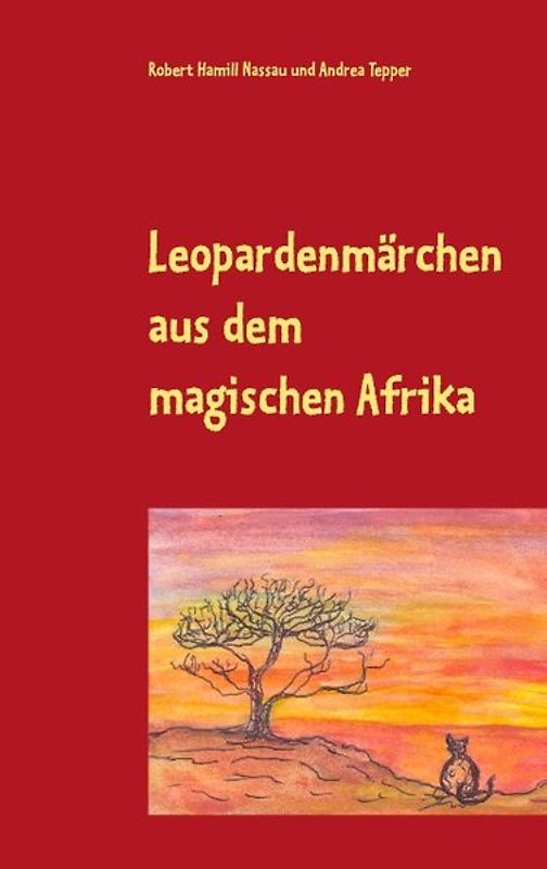 Leopardenmärchen aus dem magischen Afrika