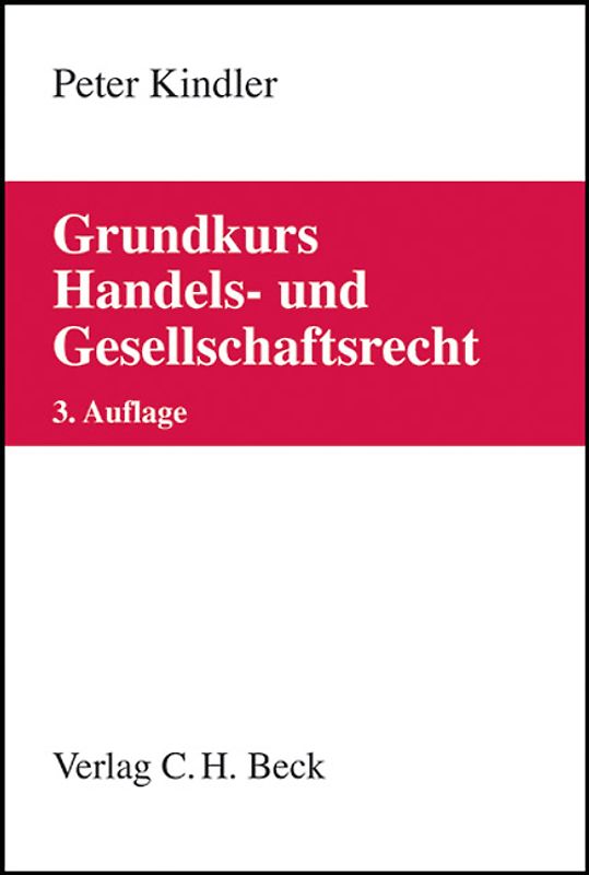 Grundkurs Handels- und Gesellschaftsrecht