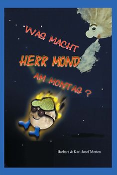 Was macht Herr Mond am Montag?