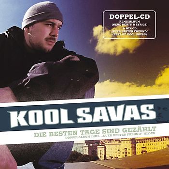 Kool Savas - Die Besten Tage Sind Gezählt