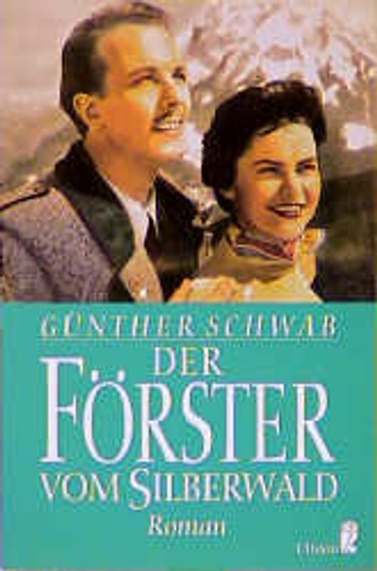 Der Förster vom Silberwald