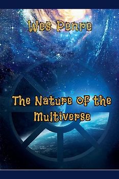 The Nature of the Multiverse