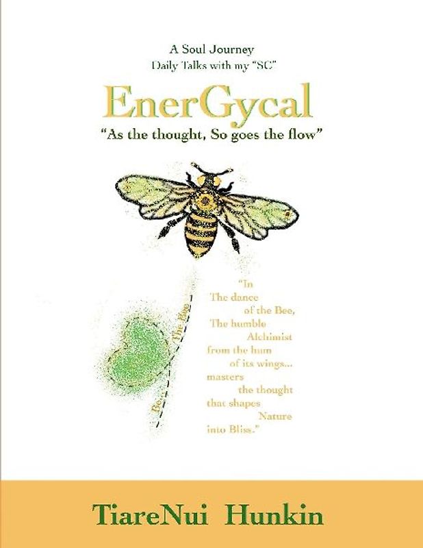 ENERGYCAL, "As the Thought, So goes the flow"