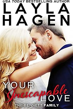 Your Inescapable Love (The Bennett Family, Band 4)