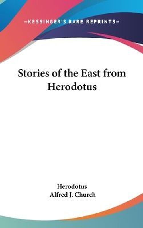 Stories of the East From Herodotus