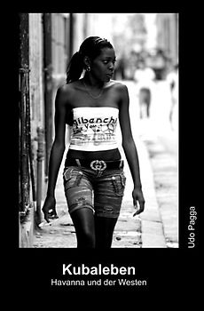 Kubaleben / Kubaleben - Havanna und der Westen