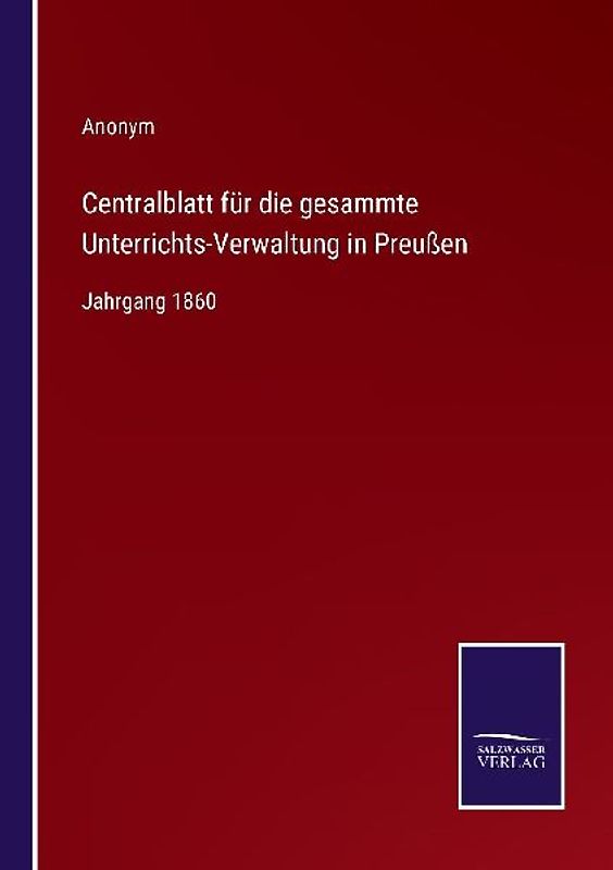Centralblatt für die gesammte Unterrichts-Verwaltung in Preußen