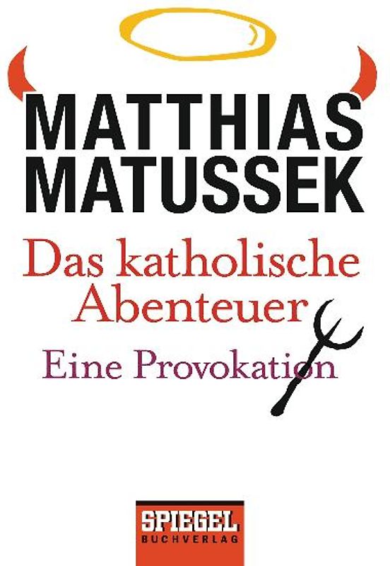 Das katholische Abenteuer