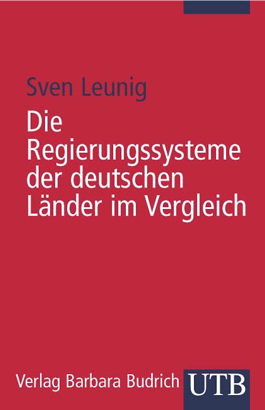 Die Regierungssysteme der deutschen Bundesländer im Vergleich