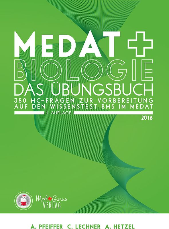 MedAT - Biologie im BMS - Das Übungsbuchden Wissenstest BMS im MedAT