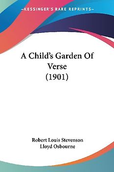 A Child's Garden Of Verse (1901)