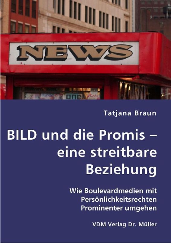 BILD und die Promis – eine streitbare Beziehung