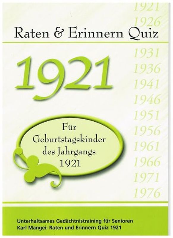 Raten und Erinnern Quiz 1921 – Für Geburtstagskinder des Jahrgangs 1921
