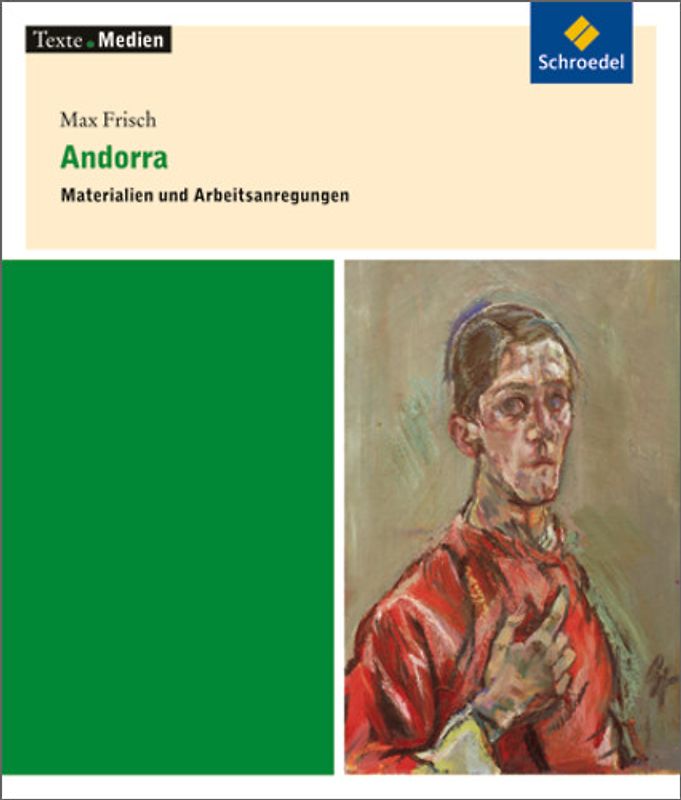 Texte.Medien. Klassische und moderne Literatur / Max Frisch: Andorra: Materialien und Arbeitsanregungen