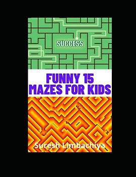 Funny 15 Mazes for kids: Activity Books | Bumper Maze Activity Books for Kids in English: 15 Activities like Maze | Nurture 15 Maze Activities Book for Kids
