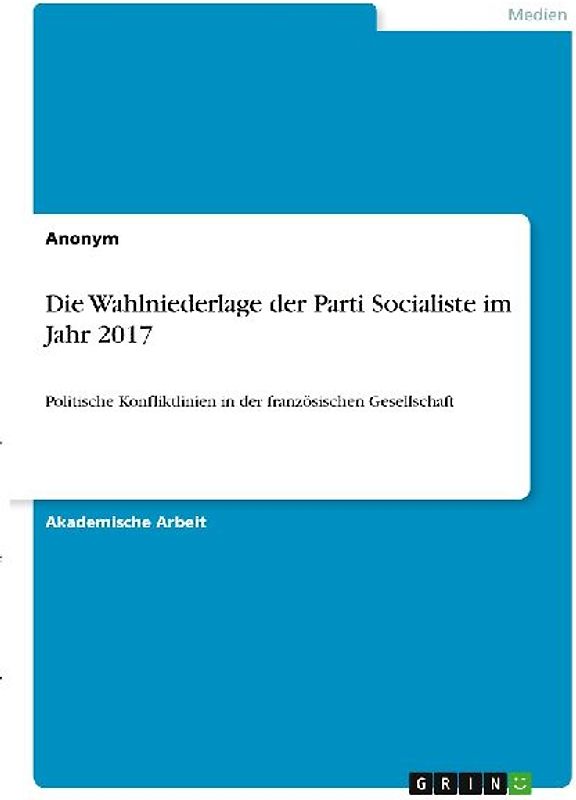 Die Wahlniederlage der Parti Socialiste im Jahr 2017