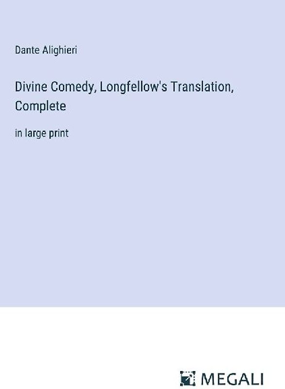 Divine Comedy, Longfellow's Translation, Complete