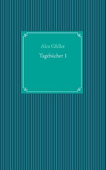 Tagebücher 1