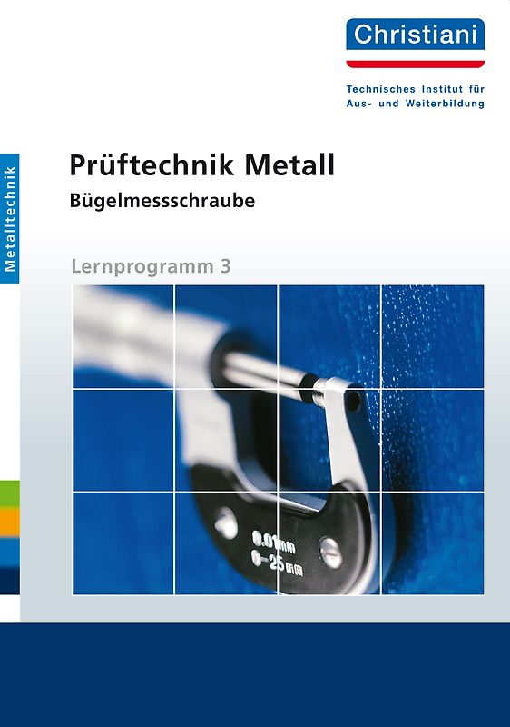 Prüftechnik Metall - Bügelmessschraube
