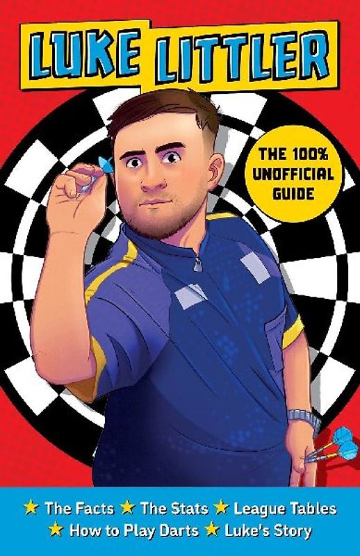 Luke Littler: The 100% Unofficial Guide to the Darts Champion