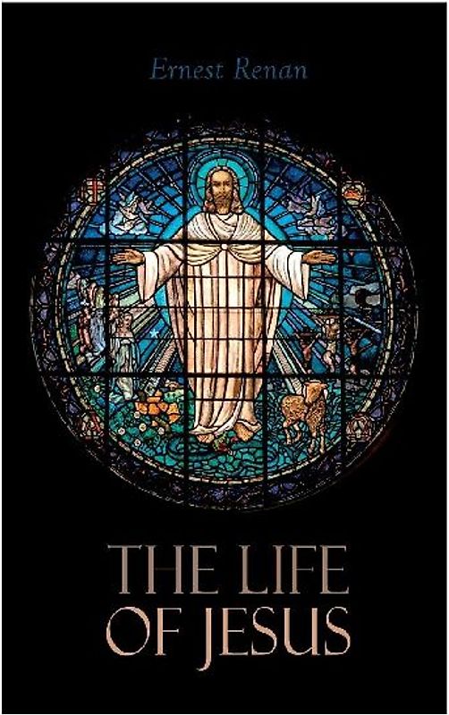 The Life of Jesus