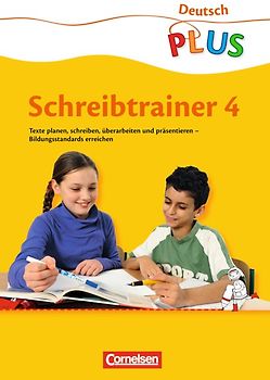 Deutsch plus - Grundschule - Schreibtrainer - 4. Schuljahr