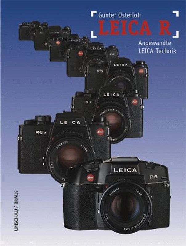 Leica R - Angewandte Leica Technik