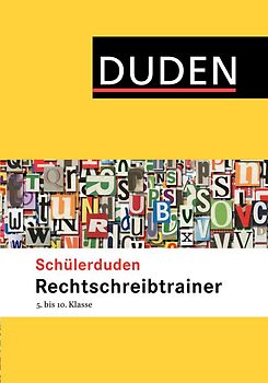 Schülerduden Rechtschreibtrainer 5.-10. Klasse