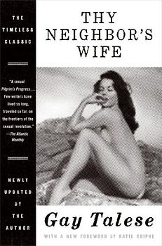 Thy Neighbor's Wife - Talese, Gay
