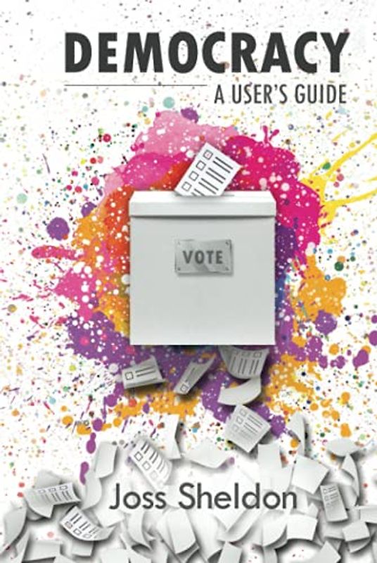 DEMOCRACY: A User's Guide