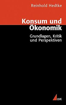 Konsum und Ökonomik