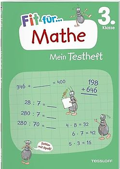 Fit für Mathe 3. Klasse. Mein Testheft: Wissen testen im Zahlenraum bis 1000, in Grundrechenarten, Sachaufgaben und Geometrie (Fit für die Schule Mein Testheft)
