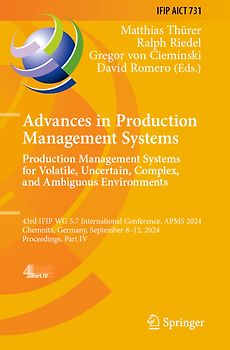 Advances in Production Management Systems. Production Management Systems for Volatile, Uncertain, Complex, and Ambiguous Environments