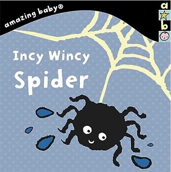 Incy Wincy Spider: Amazing Baby