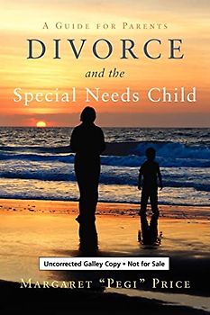Divorce and the Special Needs Child