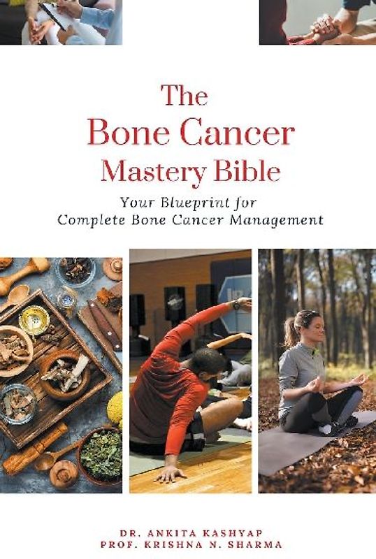The Bone Cancer Mastery Bible