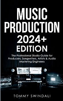Music Production | 2024+ Edition